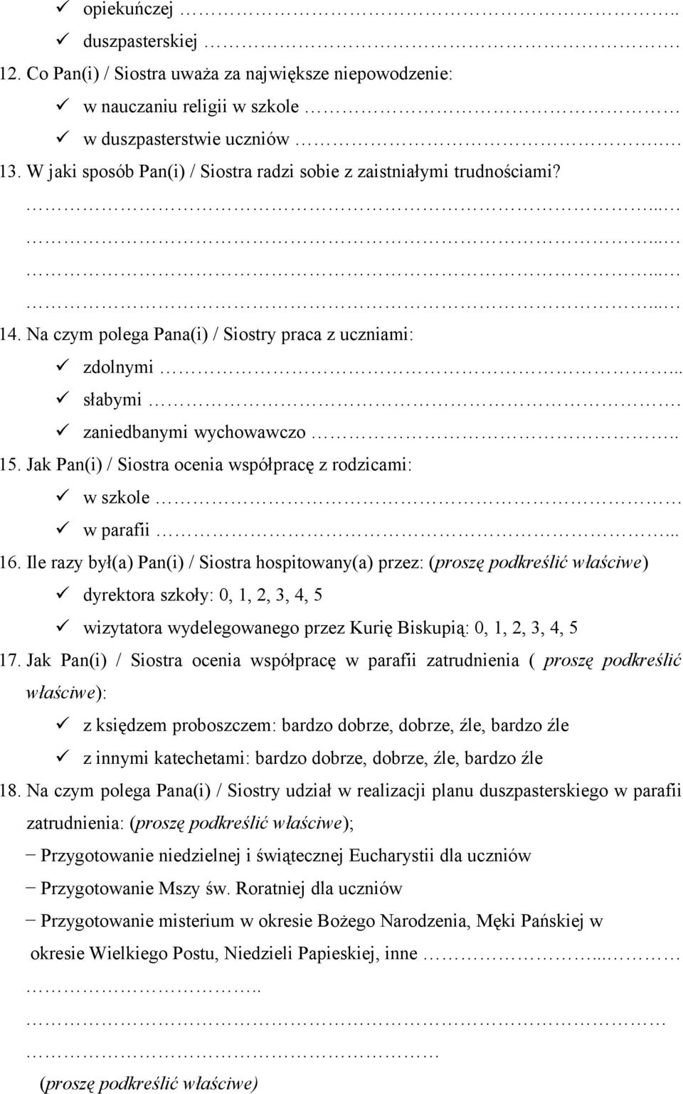 Jak Pan(i) / Siostra ocenia współpracę z rodzicami: 16.