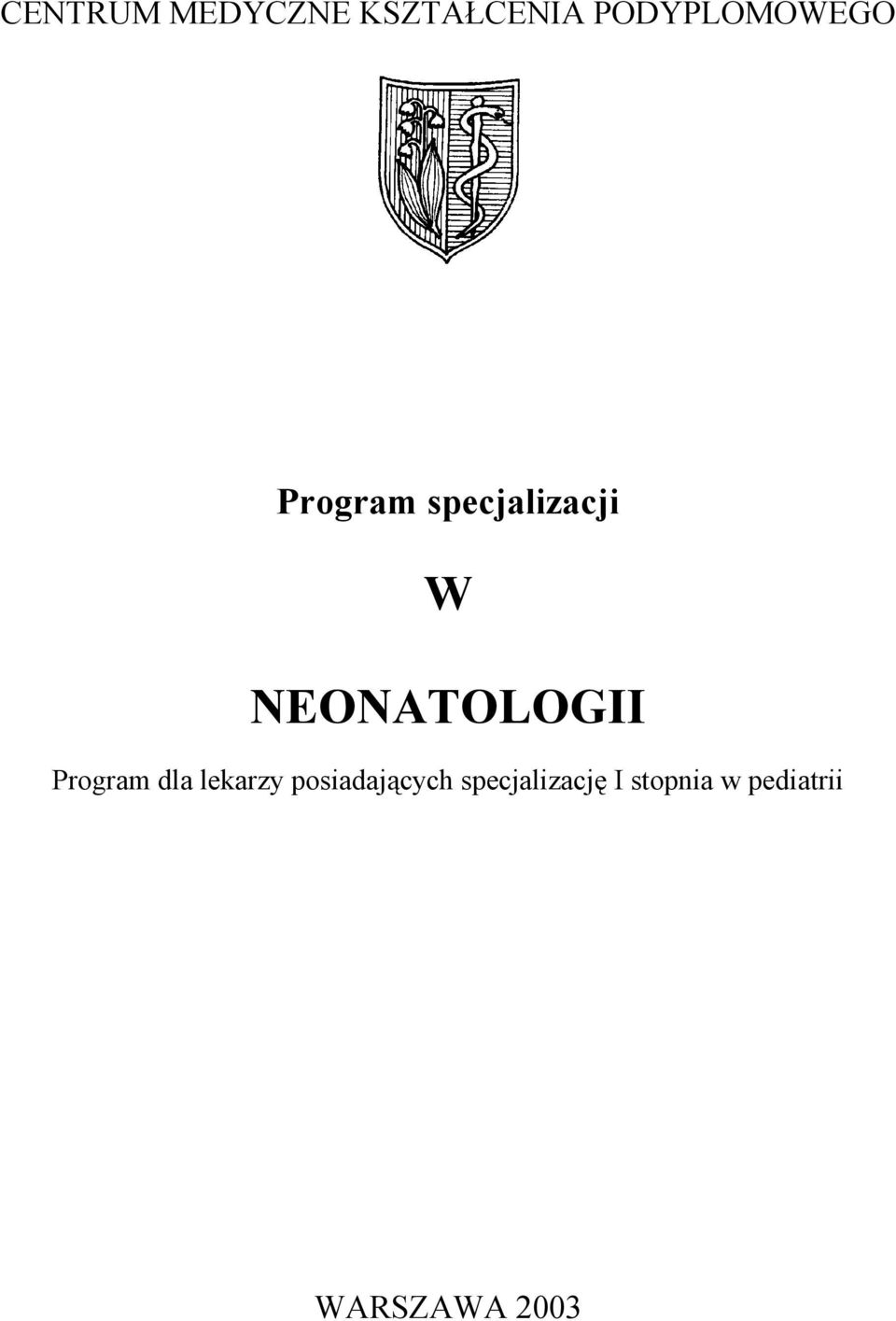 NEONATOLOGII Program dla lekarzy