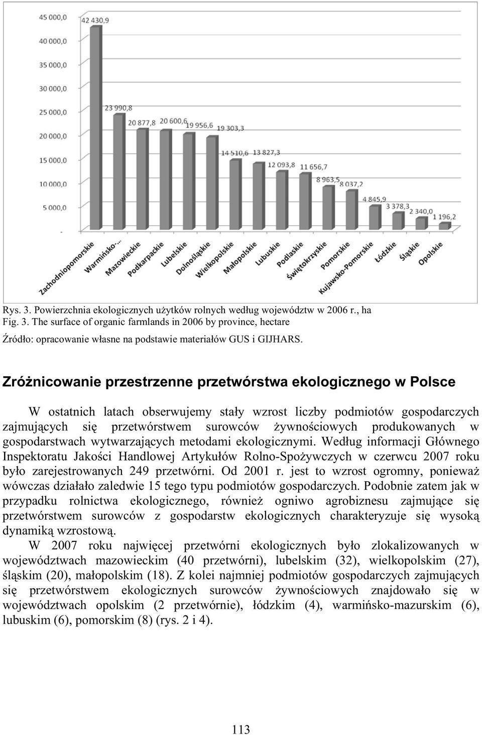 produkowanych w gospodarstwach wytwarzaj cych metodami ekologicznymi.