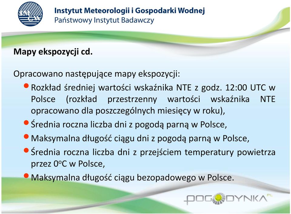 Średnia roczna liczba dni z pogodą parną w Polsce, Maksymalna długość ciągu dni z pogodą parną w Polsce, Średnia