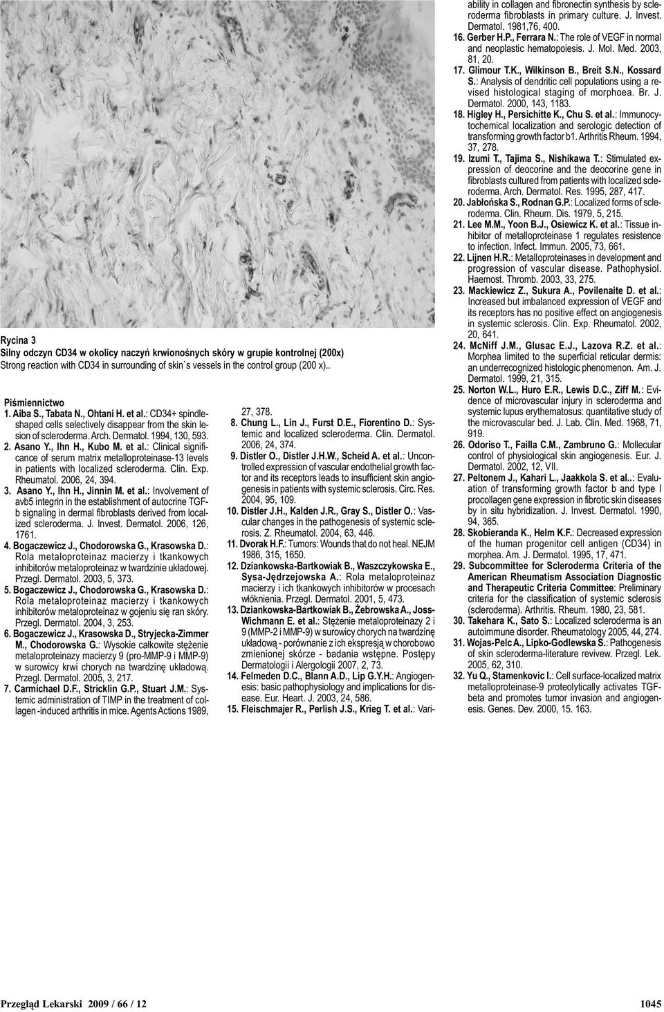 Clin. Exp. Rheumatol. 2006, 24, 394. 3. Asano Y., Ihn H., Jinnin M. et al.