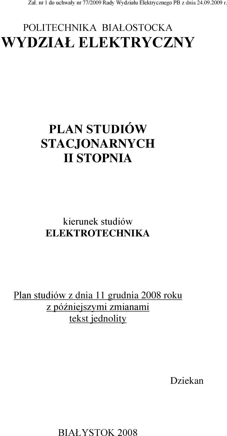 STOPNIA kierunek studiów ELEKTROTECHNIKA Plan studiów z dnia 11 grudnia