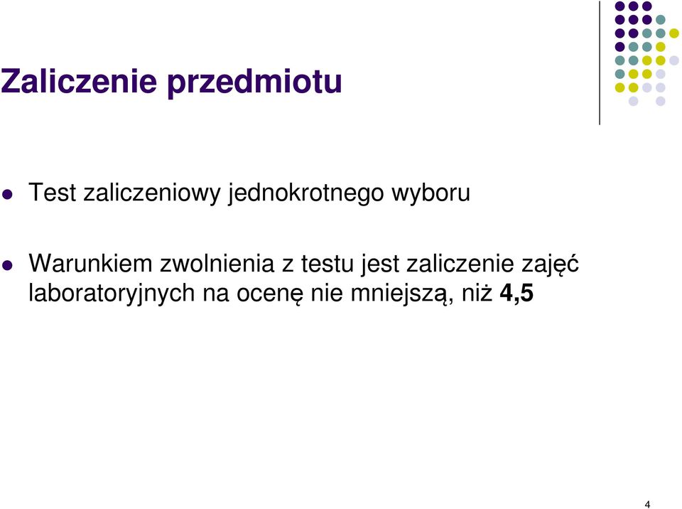 zwolnienia z testu jest zaliczenie