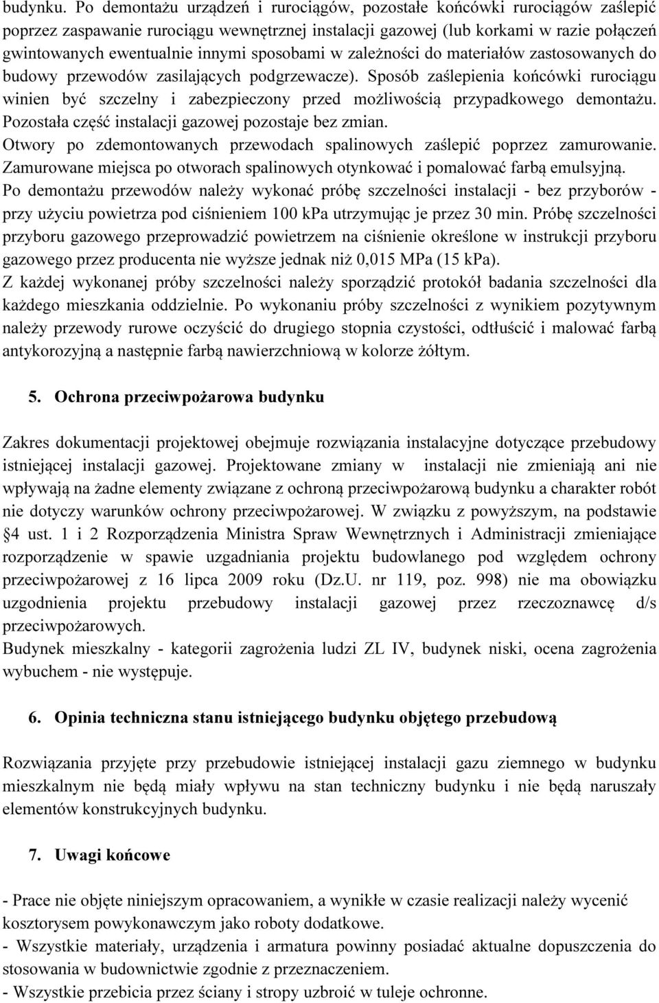 sposobami w zależności do materiałów zastosowanych do budowy przewodów zasilających podgrzewacze).