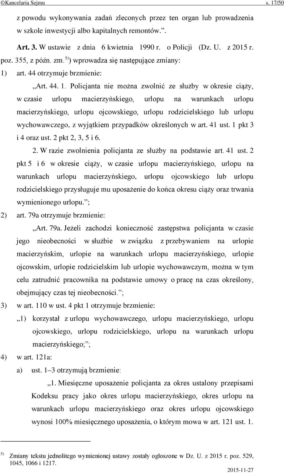 art. 44 otrzymuje brzmienie: Art. 44. 1.