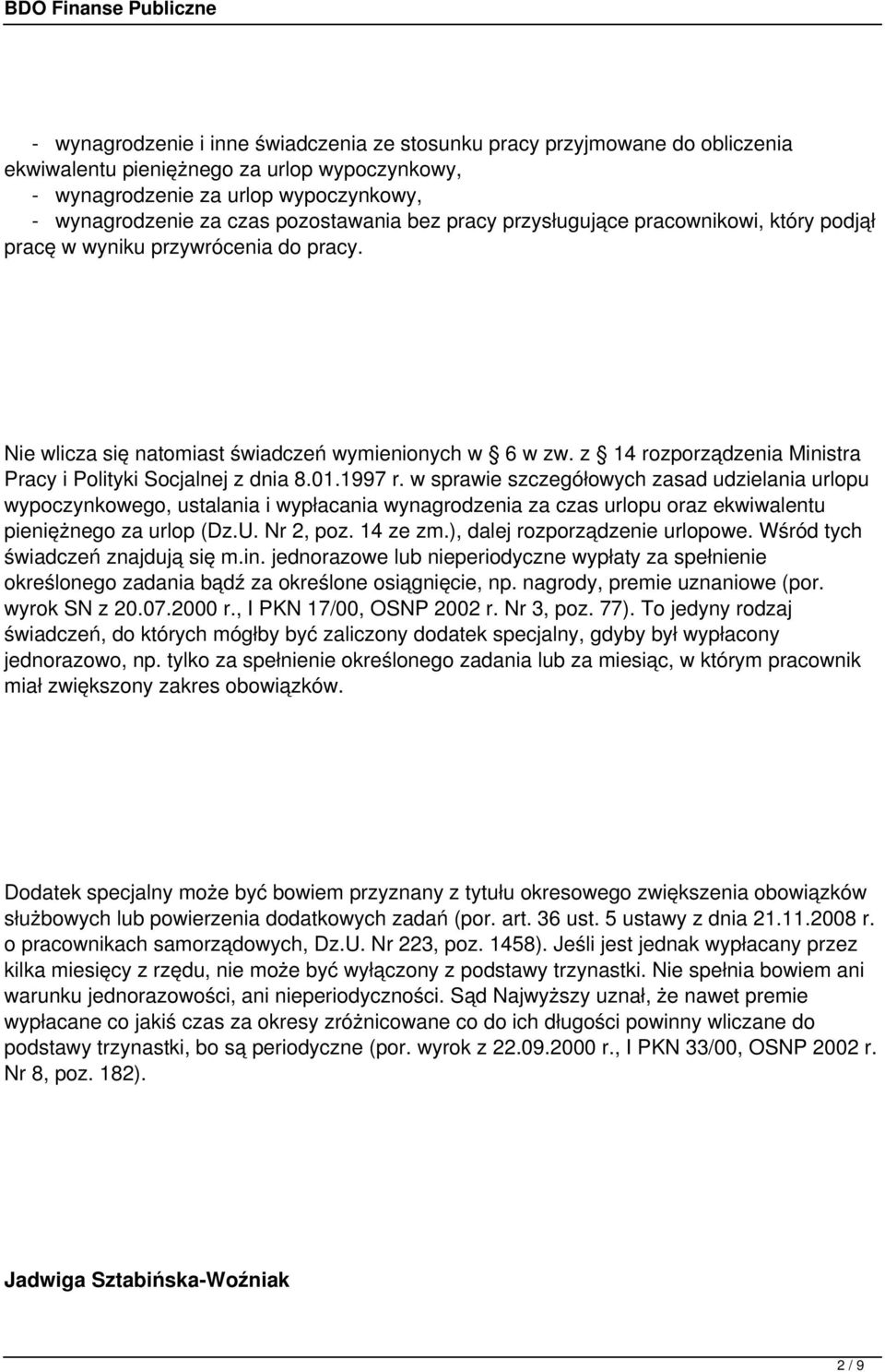 z 14 rozporządzenia Ministra Pracy i Polityki Socjalnej z dnia 8.01.1997 r.