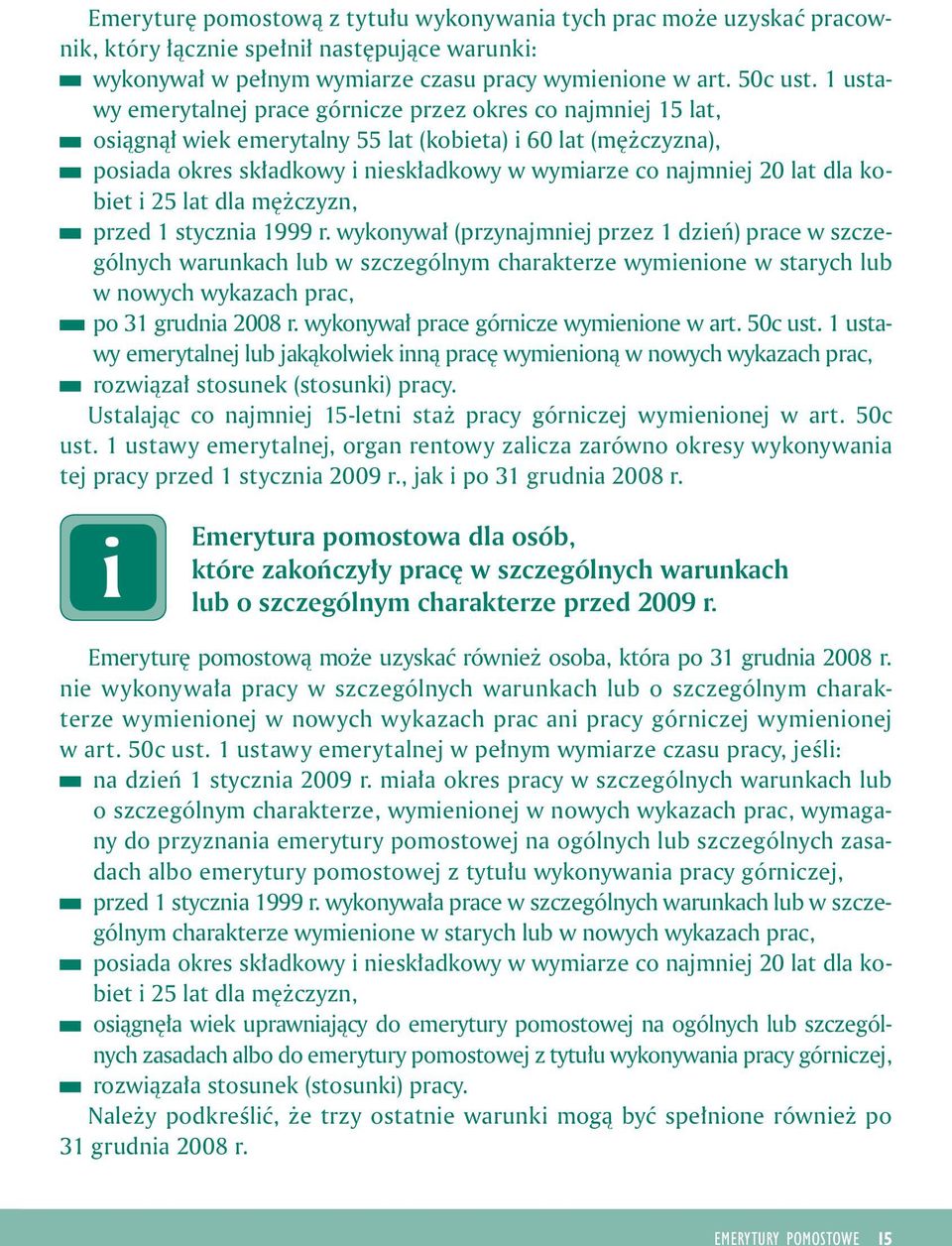 25 lat dla mężczyzn, przed 1 styczna 1999 r.