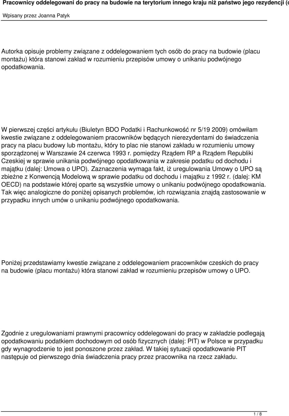 montażu, który to plac nie stanowi zakładu w rozumieniu umowy sporządzonej w Warszawie 24 czerwca 1993 r.