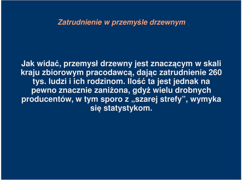 ludzi i ich rodzinom.