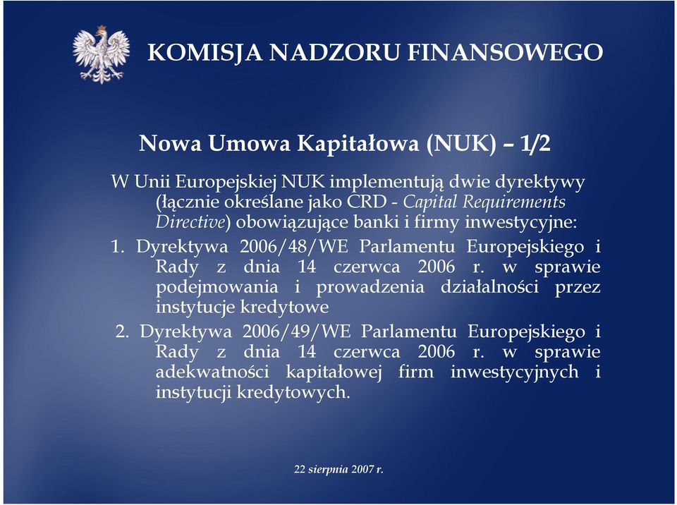 Dyrektywa 2006/48/WE Parlamentu Europejskiego i Rady z dnia 14 czerwca 2006 r.