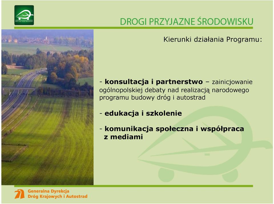 realizacją narodowego programu budowy dróg i autostrad