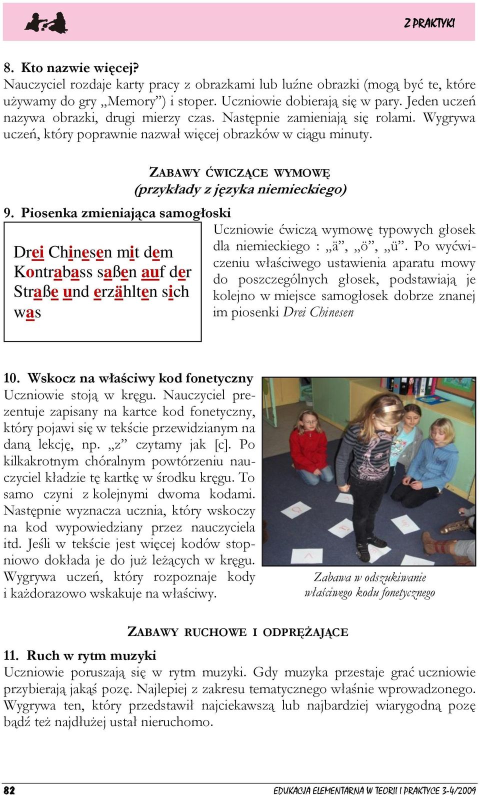 ZABAWY ĆWICZĄCE WYMOWĘ (przykłady z języka niemieckiego) 9.