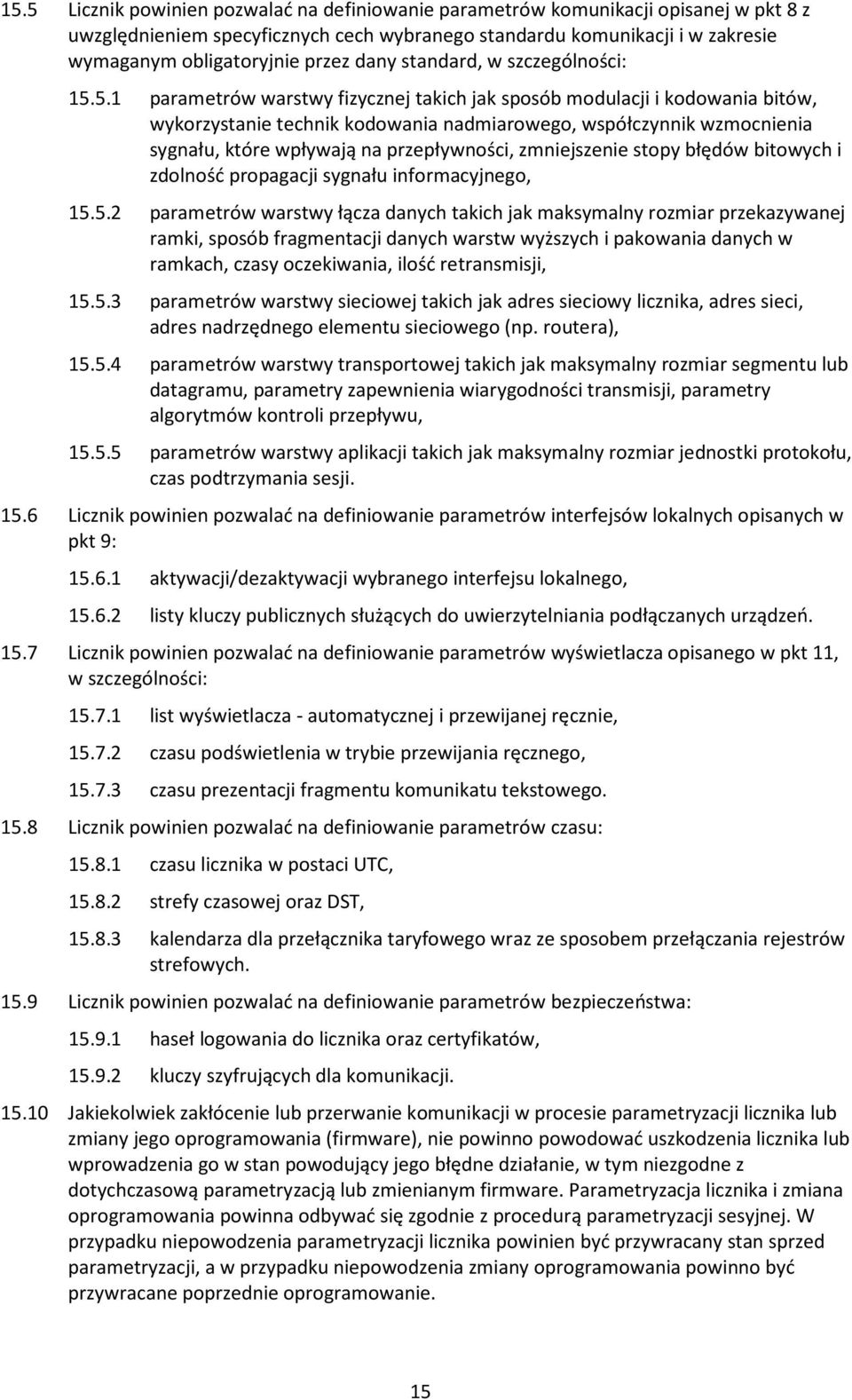 dany standard, w szczególności: 15.