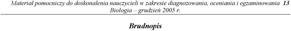 zakresie diagnozowania,