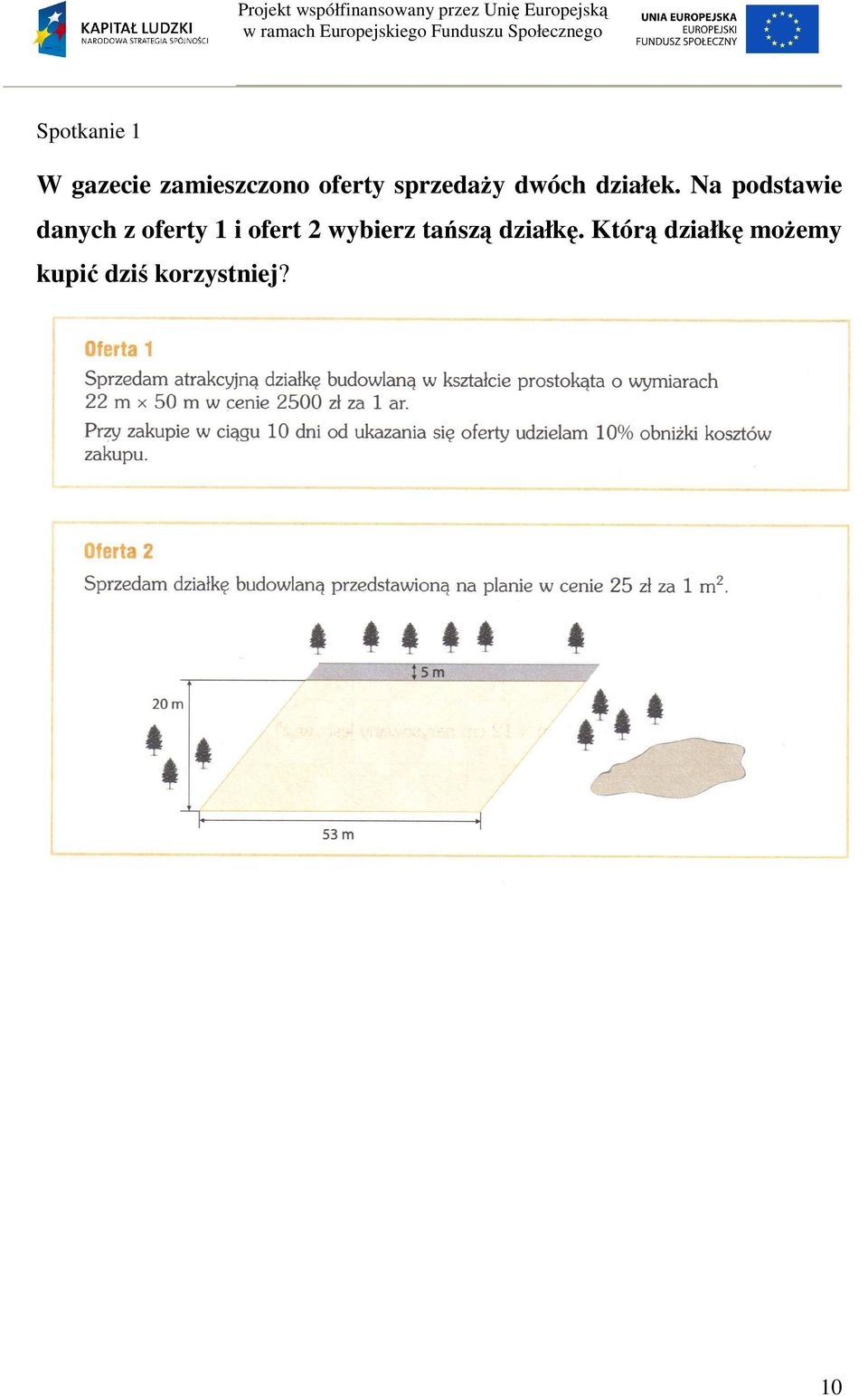 zmieszczono oferty sprzedży dwóch dziłek.