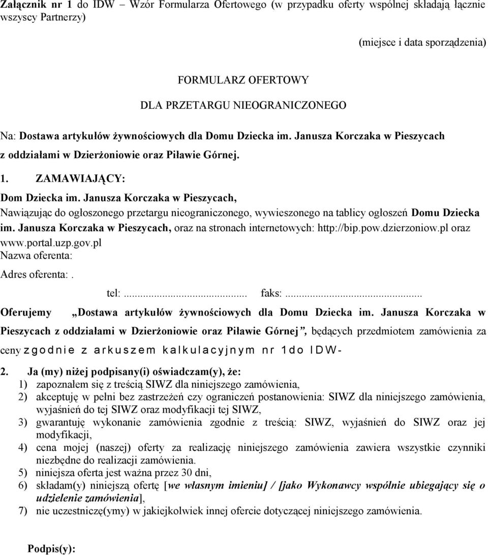 Janusza Korczaka w Pieszycach, Nawiązując do ogłoszonego przetargu nieograniczonego, wywieszonego na tablicy ogłoszeń Domu Dziecka im.