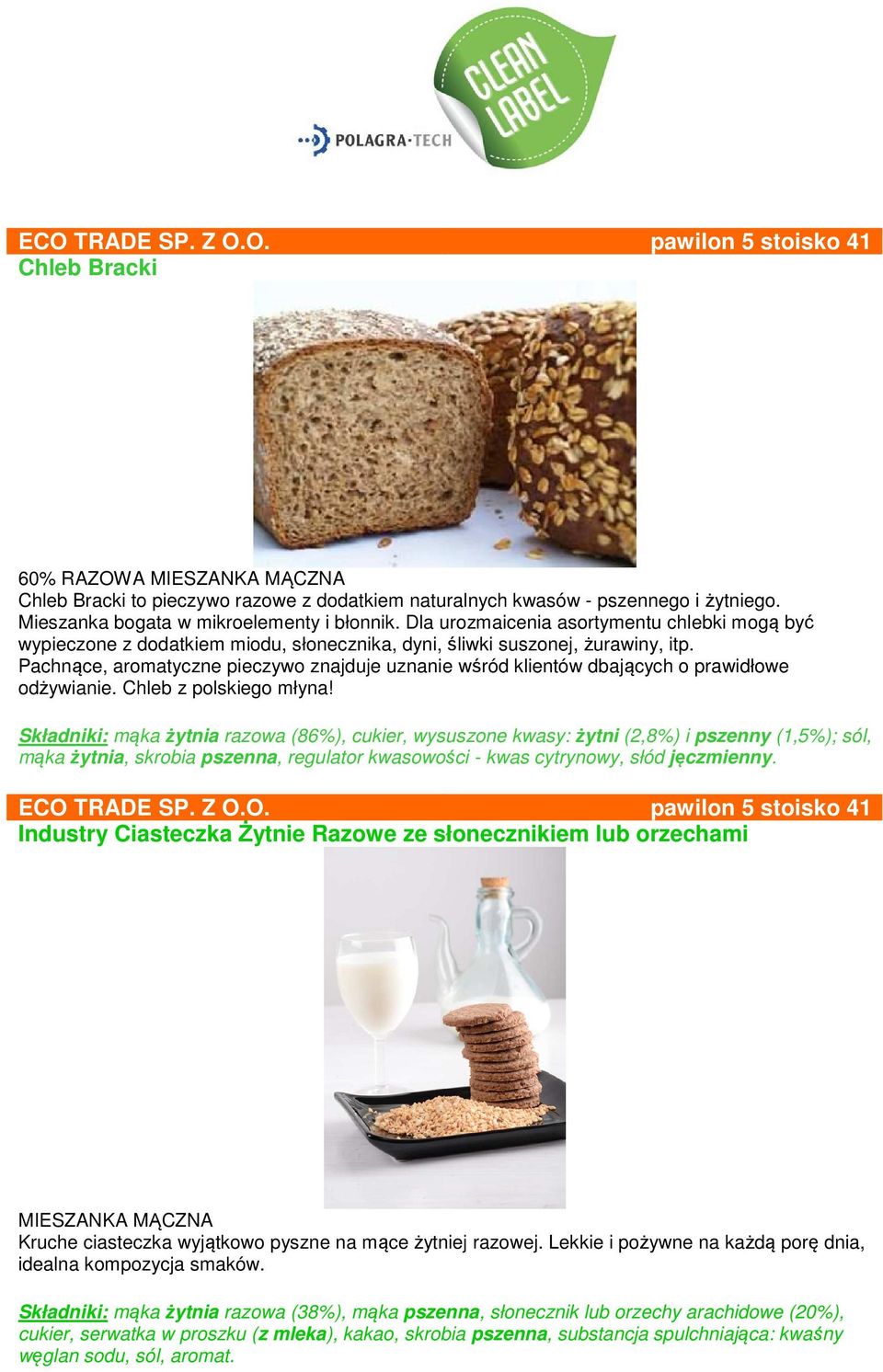 Pachnące, aromatyczne pieczywo znajduje uznanie wśród klientów dbających o prawidłowe odżywianie. Chleb z polskiego młyna!