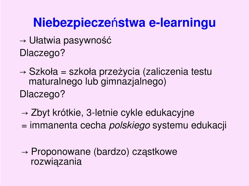 gimnazjalnego) Dlaczego?