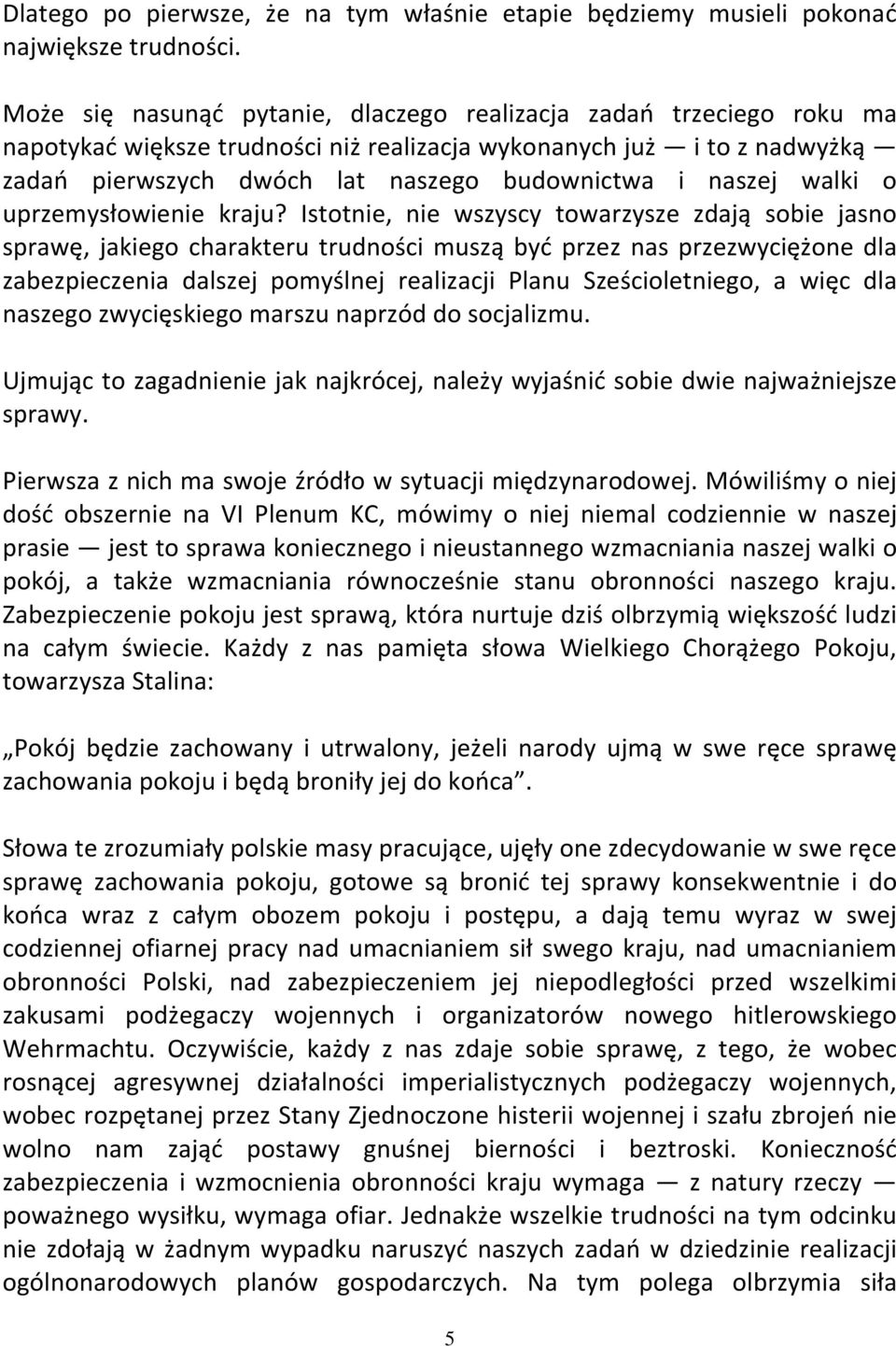 walki o uprzemysłowienie kraju?