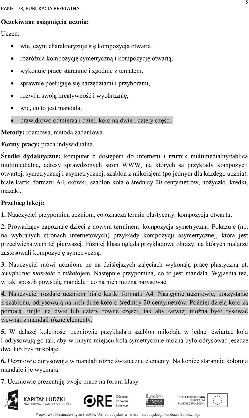 Formy pracy: praca indywidualna.