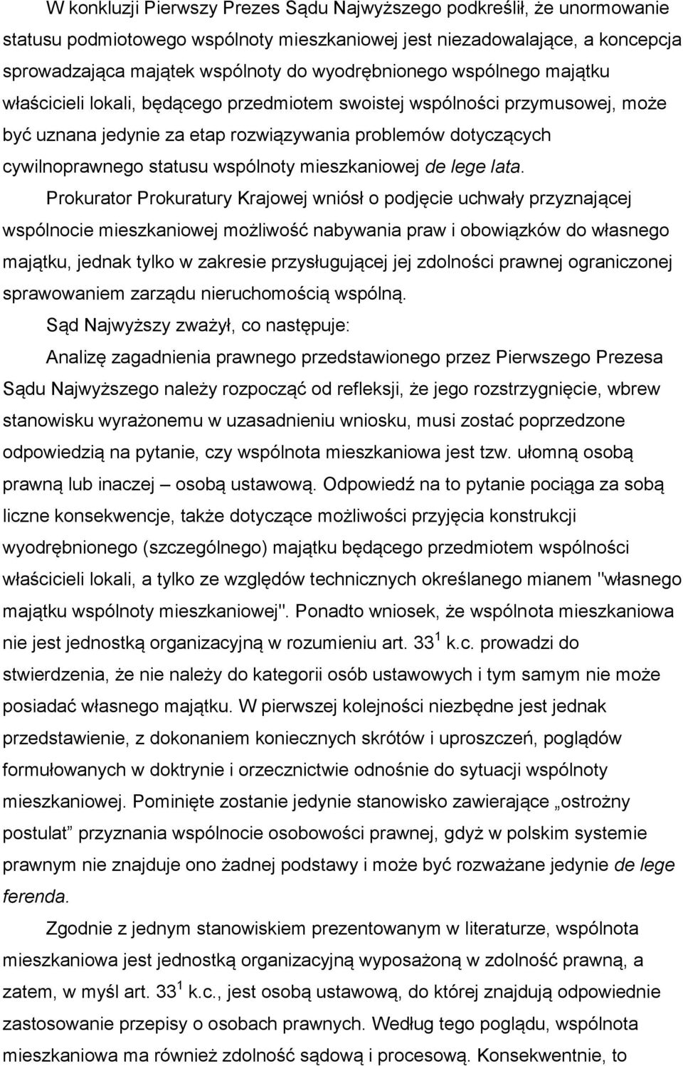 wspólnoty mieszkaniowej de lege lata.