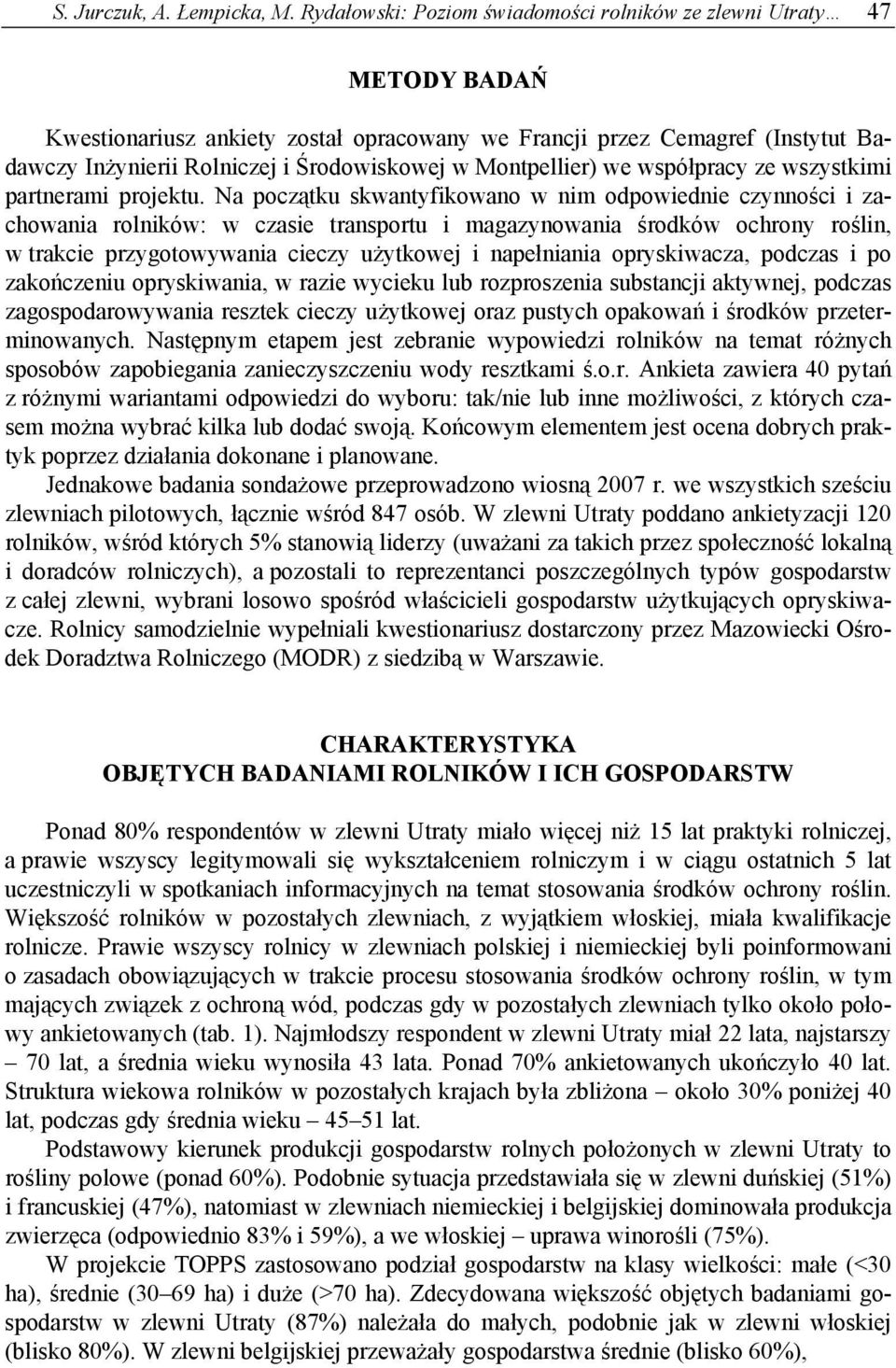 Montpellier) we współpracy ze wszystkimi partnerami projektu.