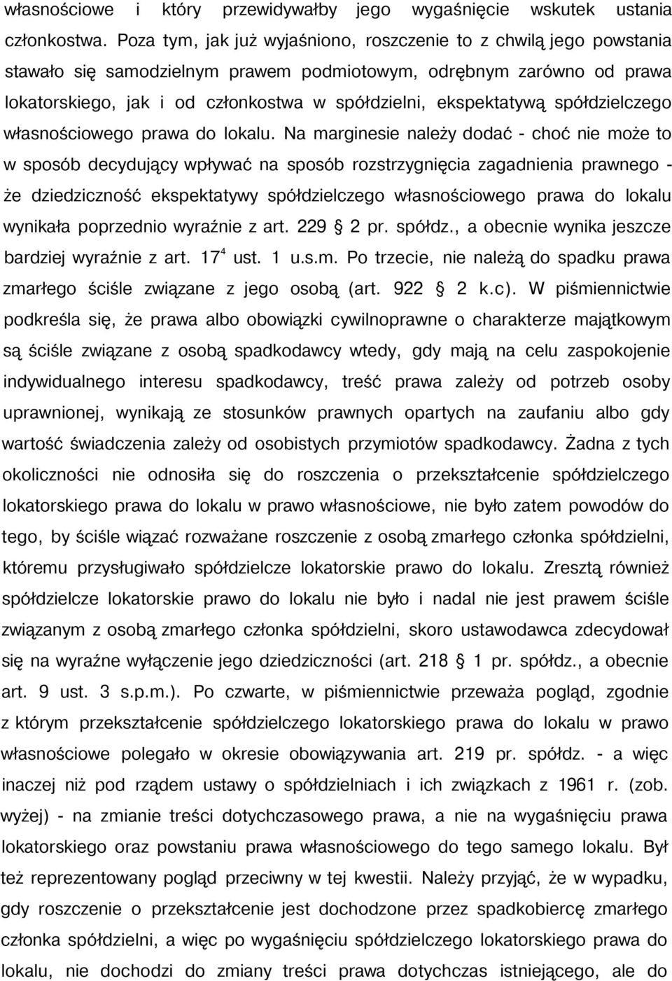 ekspektatywą spółdzielczego własnościowego prawa do lokalu.