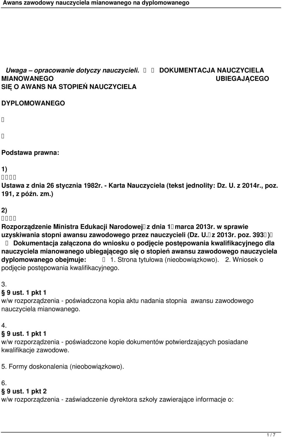 w sprawie uzyskiwania stopni awansu zawodowego przez nauczycieli (Dz. U. z 2013r. poz.