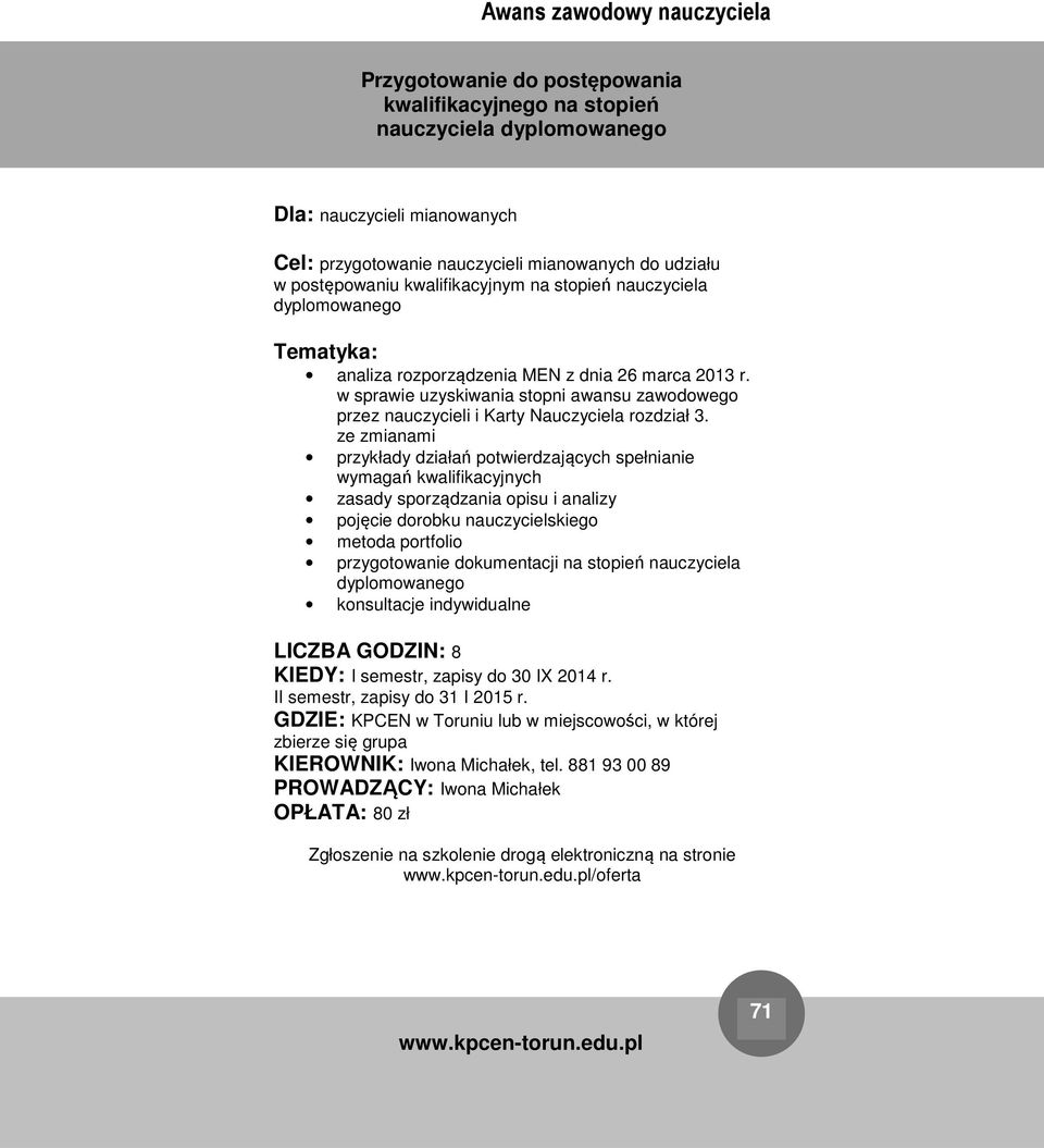 w sprawie uzyskiwania stopni awansu zawodowego przez nauczycieli i Karty Nauczyciela rozdział 3.