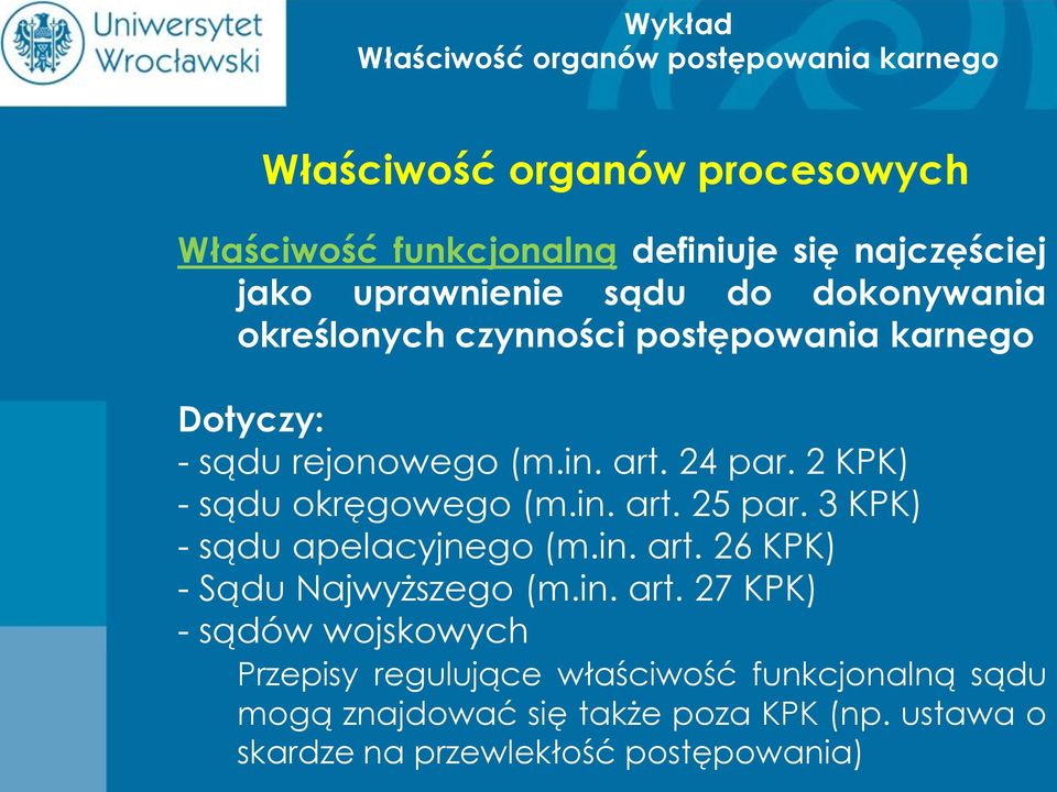 3 KPK) - sądu apelacyjnego (m.in. art.