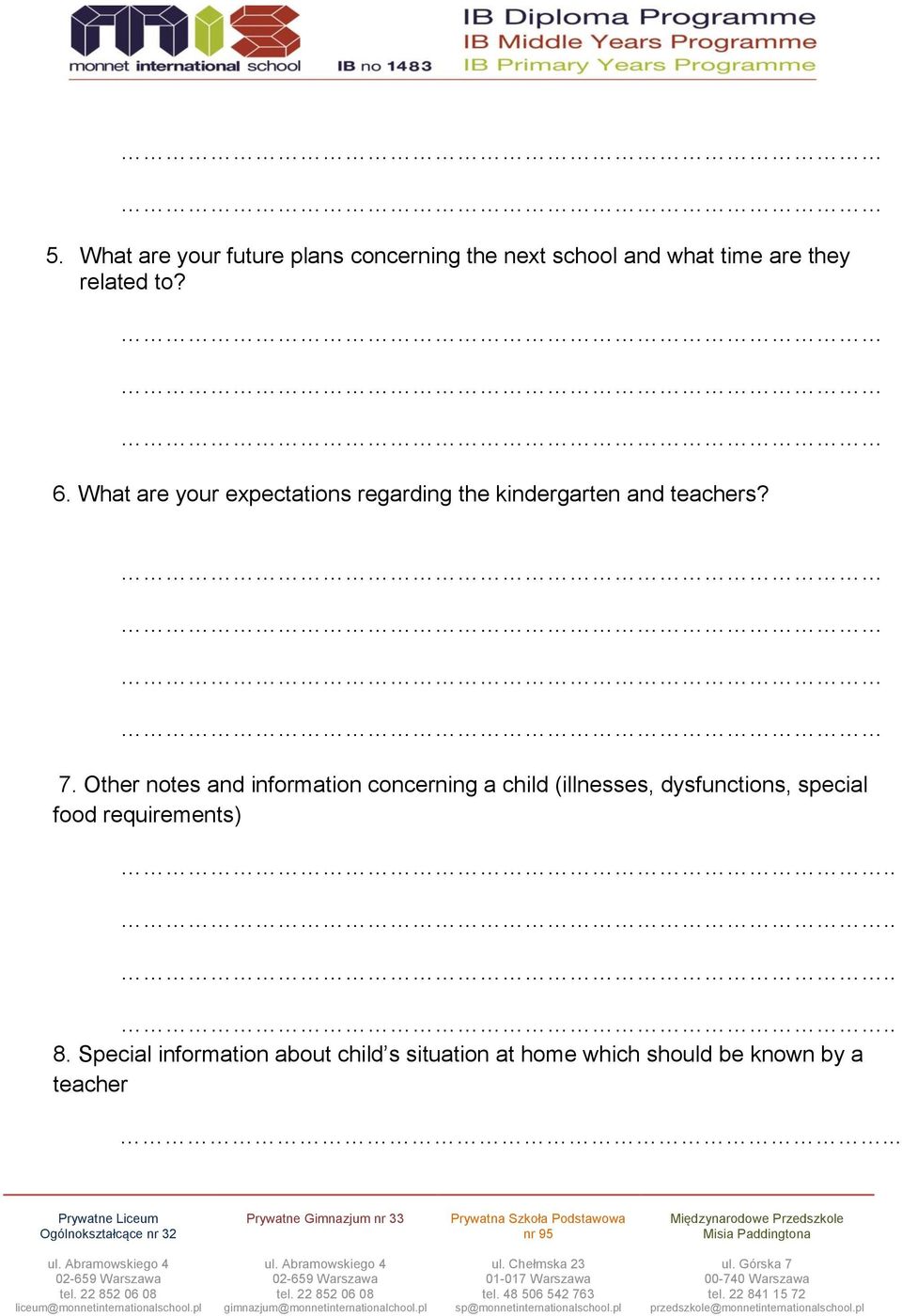 Other notes and information concerning a child (illnesses, dysfunctions, special food