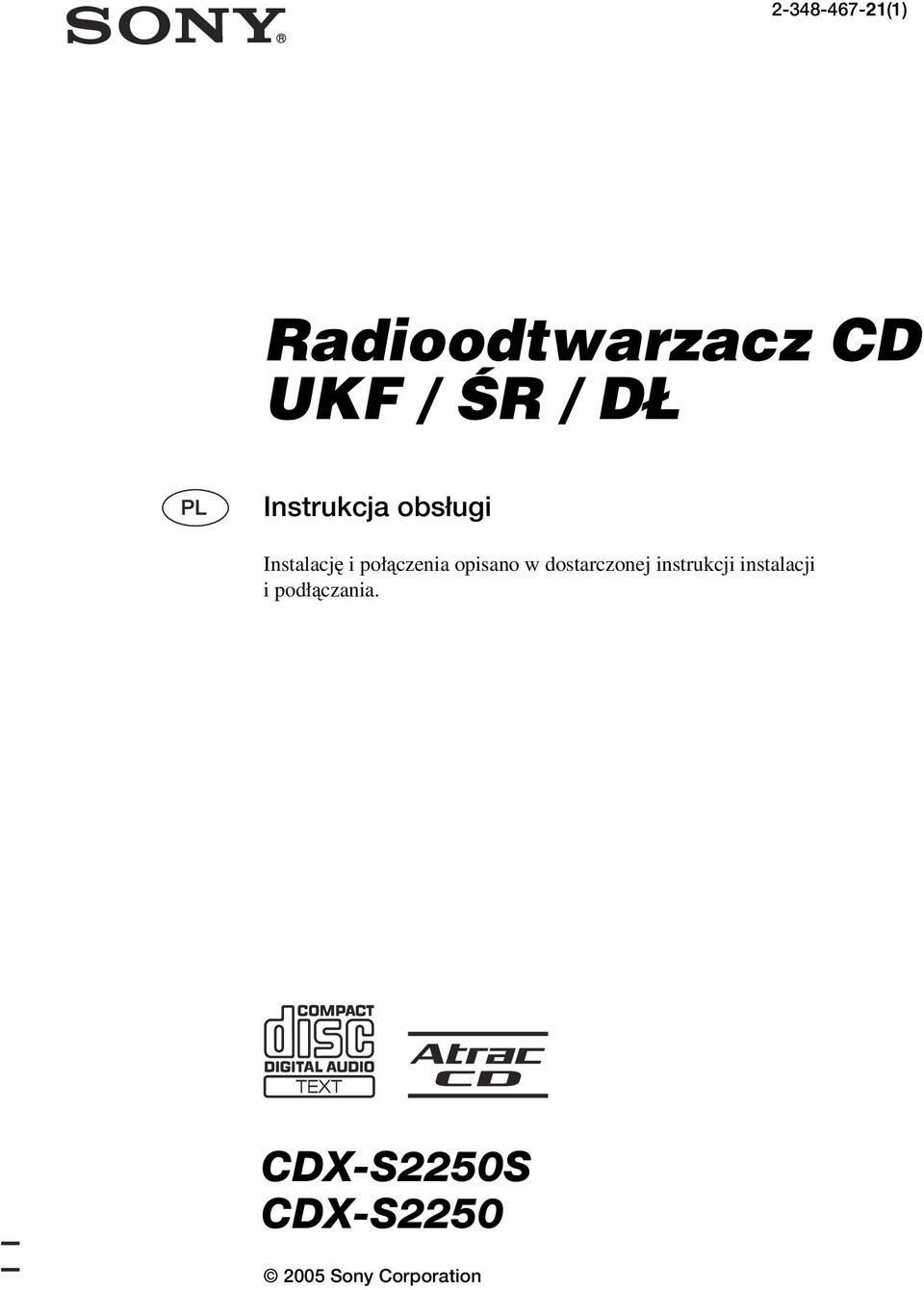 opisano w dostarczonej instrukcji instalacji i
