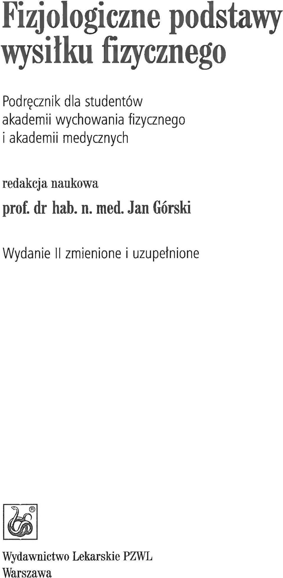 medycznych redakcja naukowa prof, dr hab. n. med.