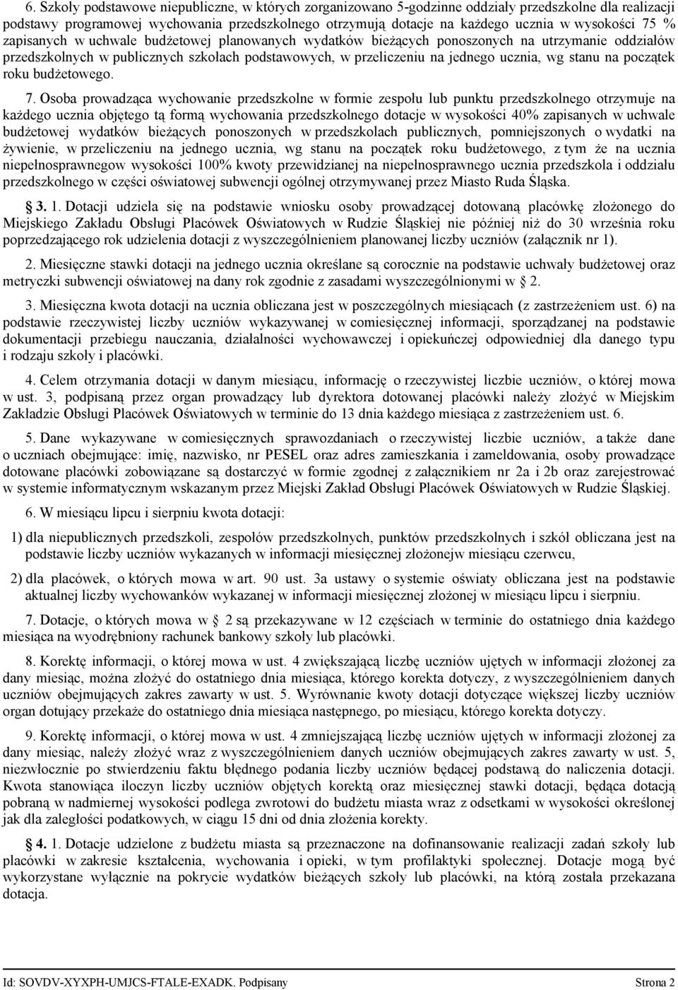 wg stanu na początek roku budżetowego. 7.