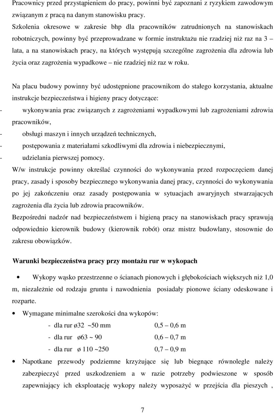 na których występują szczególne zagrożenia dla zdrowia lub życia oraz zagrożenia wypadkowe nie rzadziej niż raz w roku.