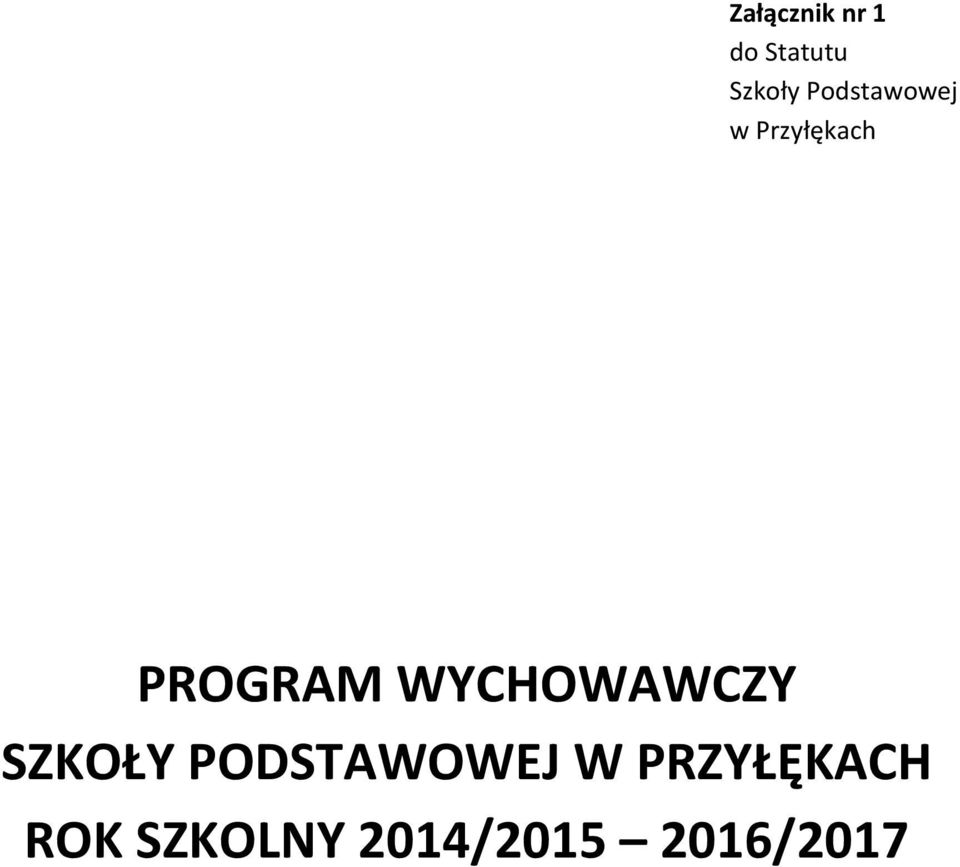 WYCHOWAWCZY SZKOŁY PODSTAWOWEJ W