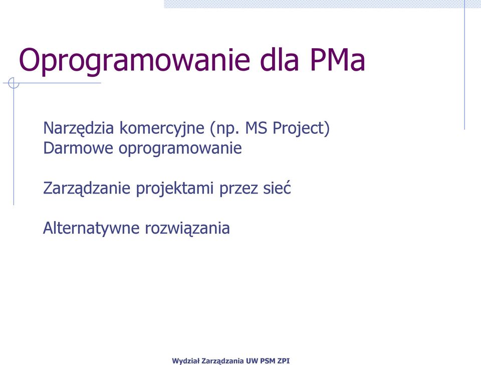 MS Project) Darmowe oprogramowanie