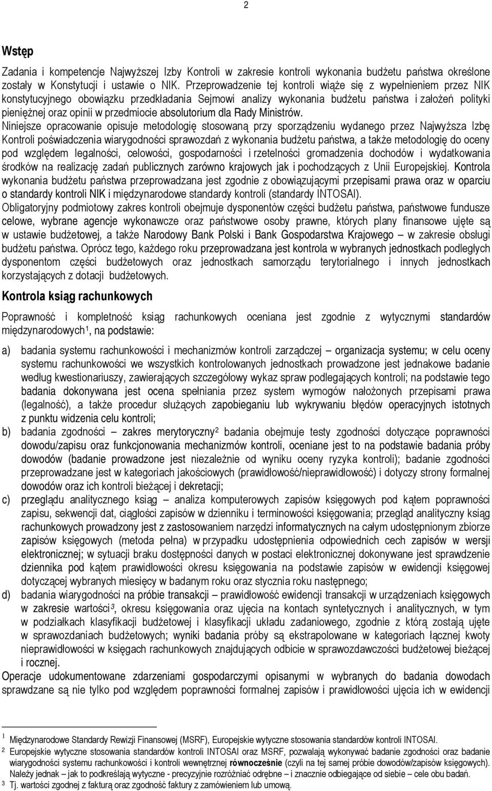 przedmiocie absolutorium dla Rady Ministrów.