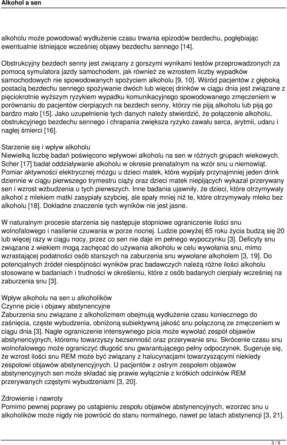 spożyciem alkoholu [9, 10].