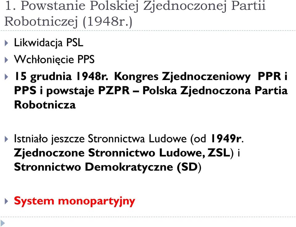 Kongres Zjednoczeniowy PPR i PPS i powstaje PZPR Polska Zjednoczona Partia