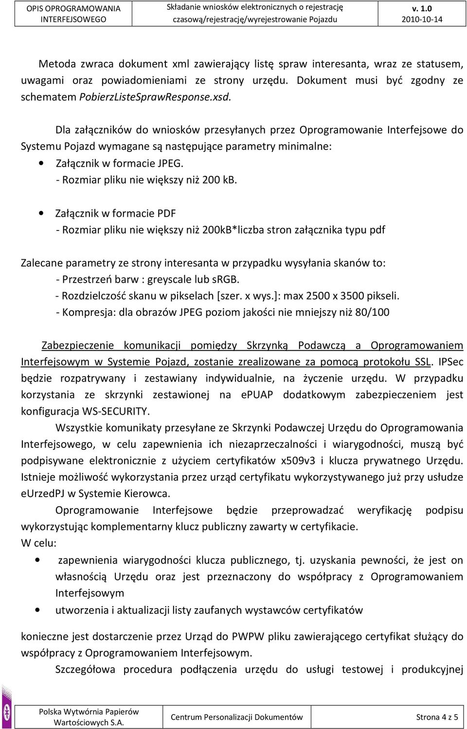 - Rozmiar pliku nie większy niż 200 kb.