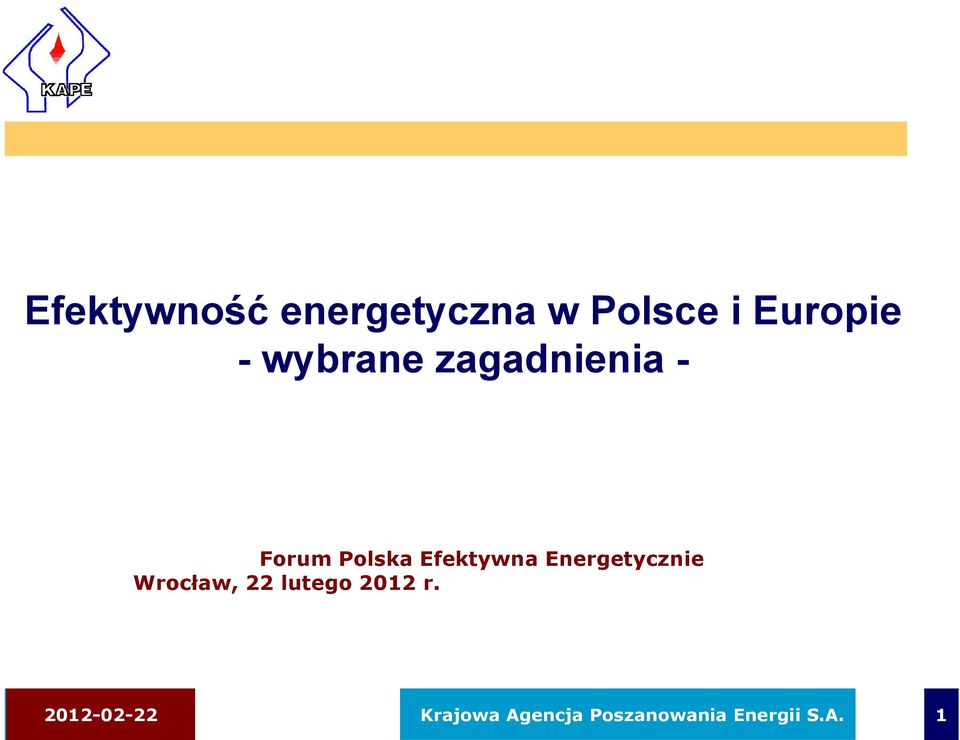 Energetycznie Wrocław, 22 lutego 2012 r.