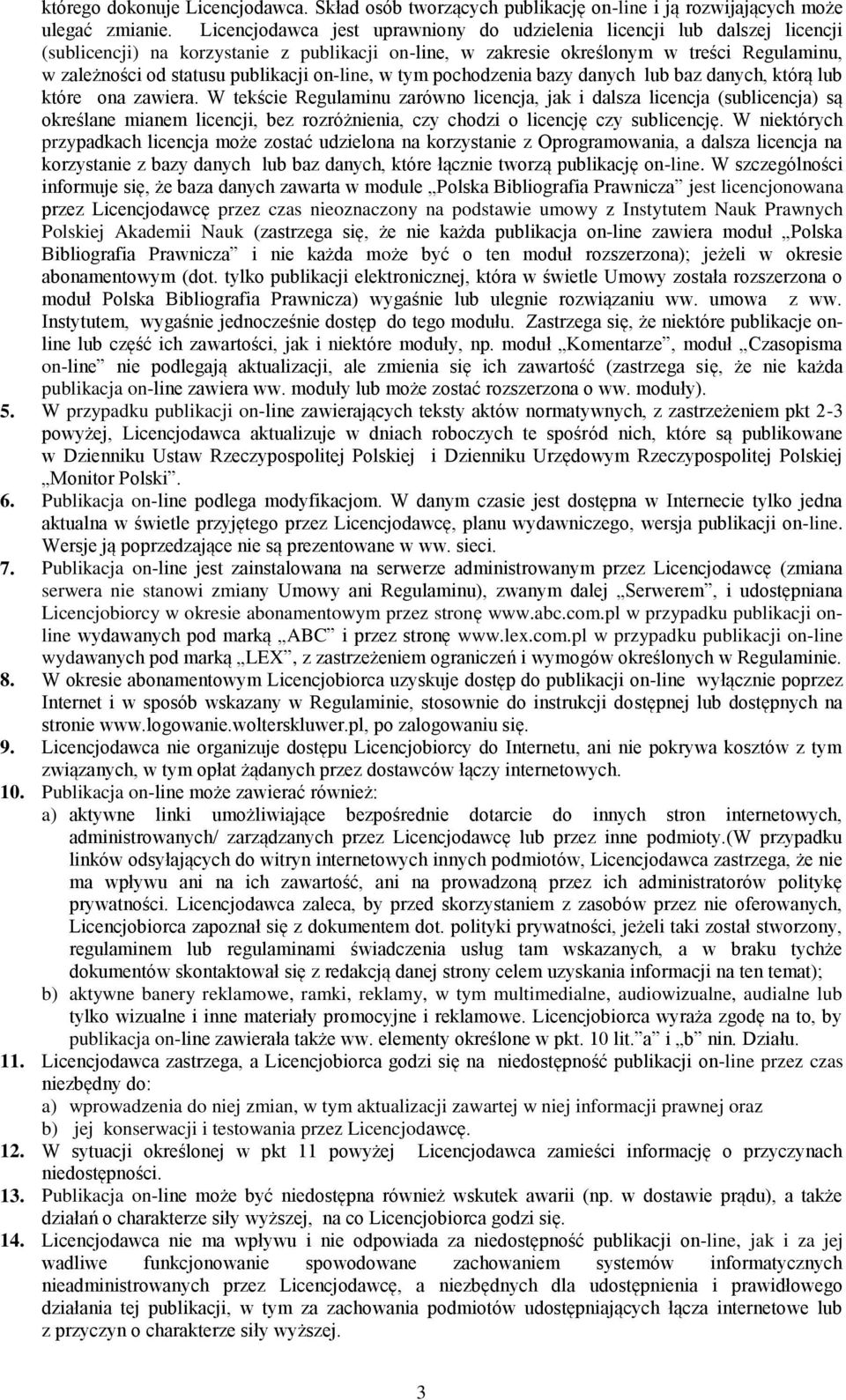 publikacji on-line, w tym pochodzenia bazy danych lub baz danych, którą lub które ona zawiera.