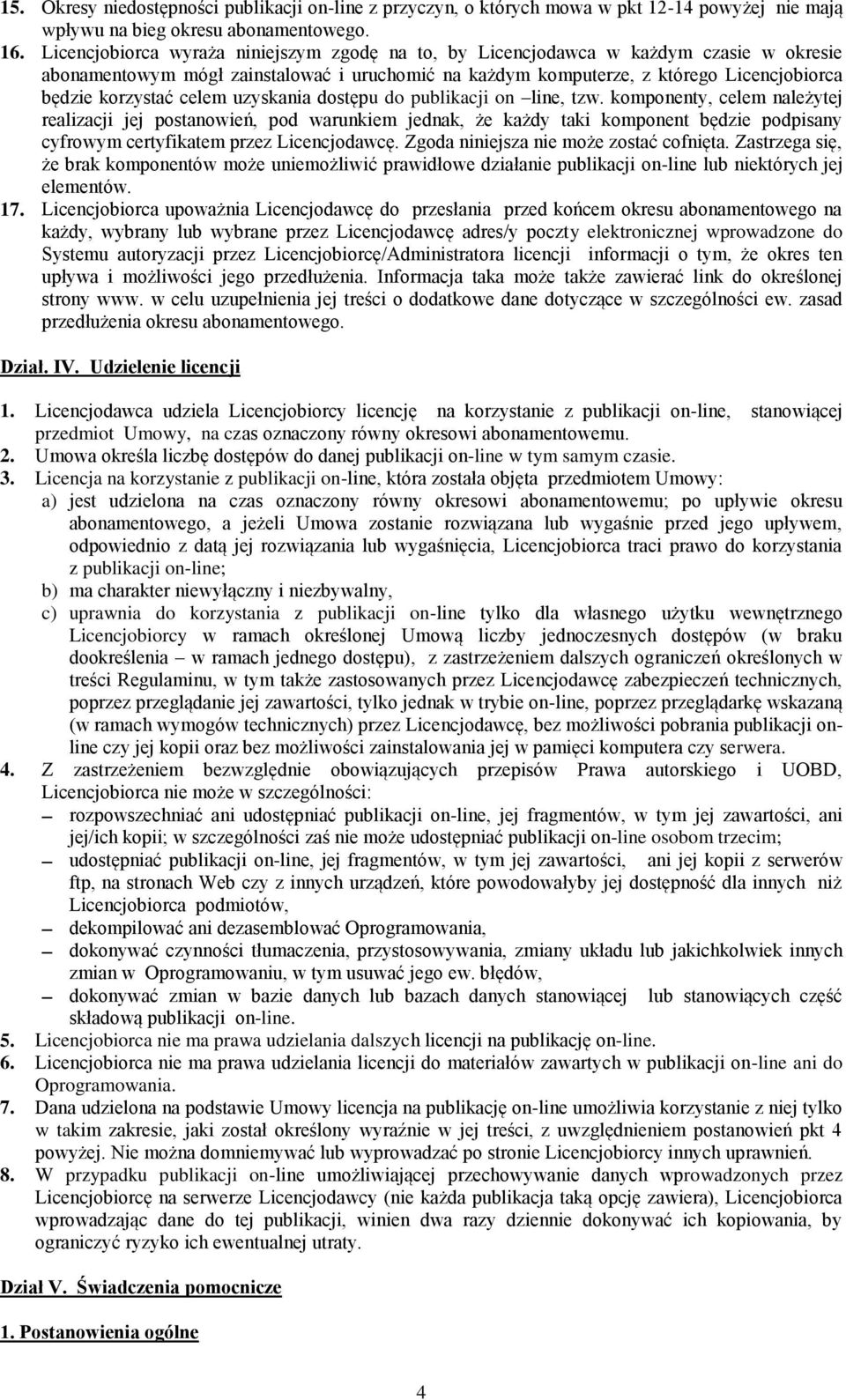 celem uzyskania dostępu do publikacji on line, tzw.