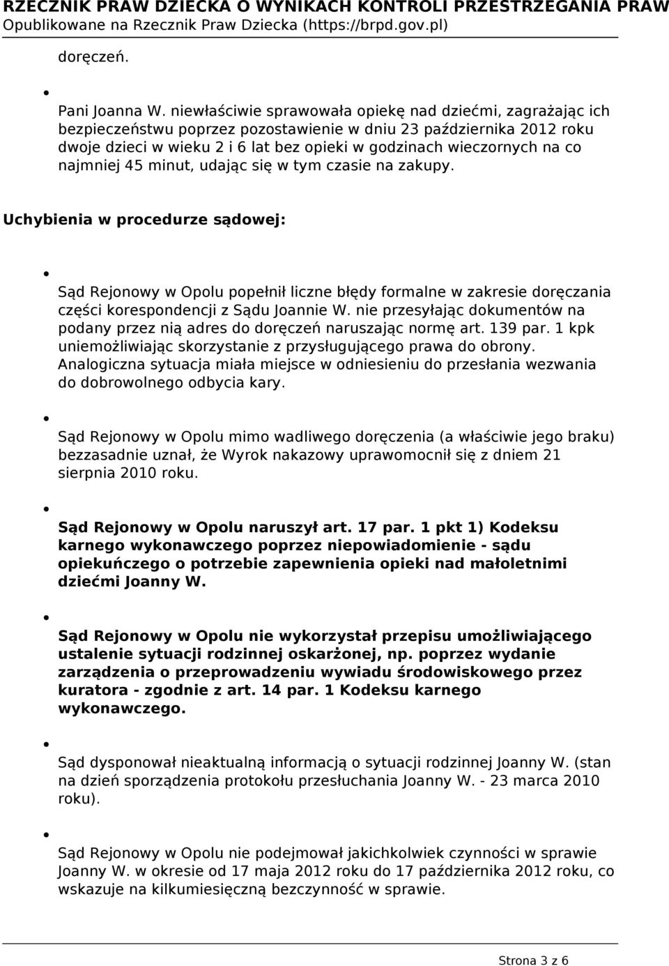 co najmniej 45 minut, udając się w tym czasie na zakupy.