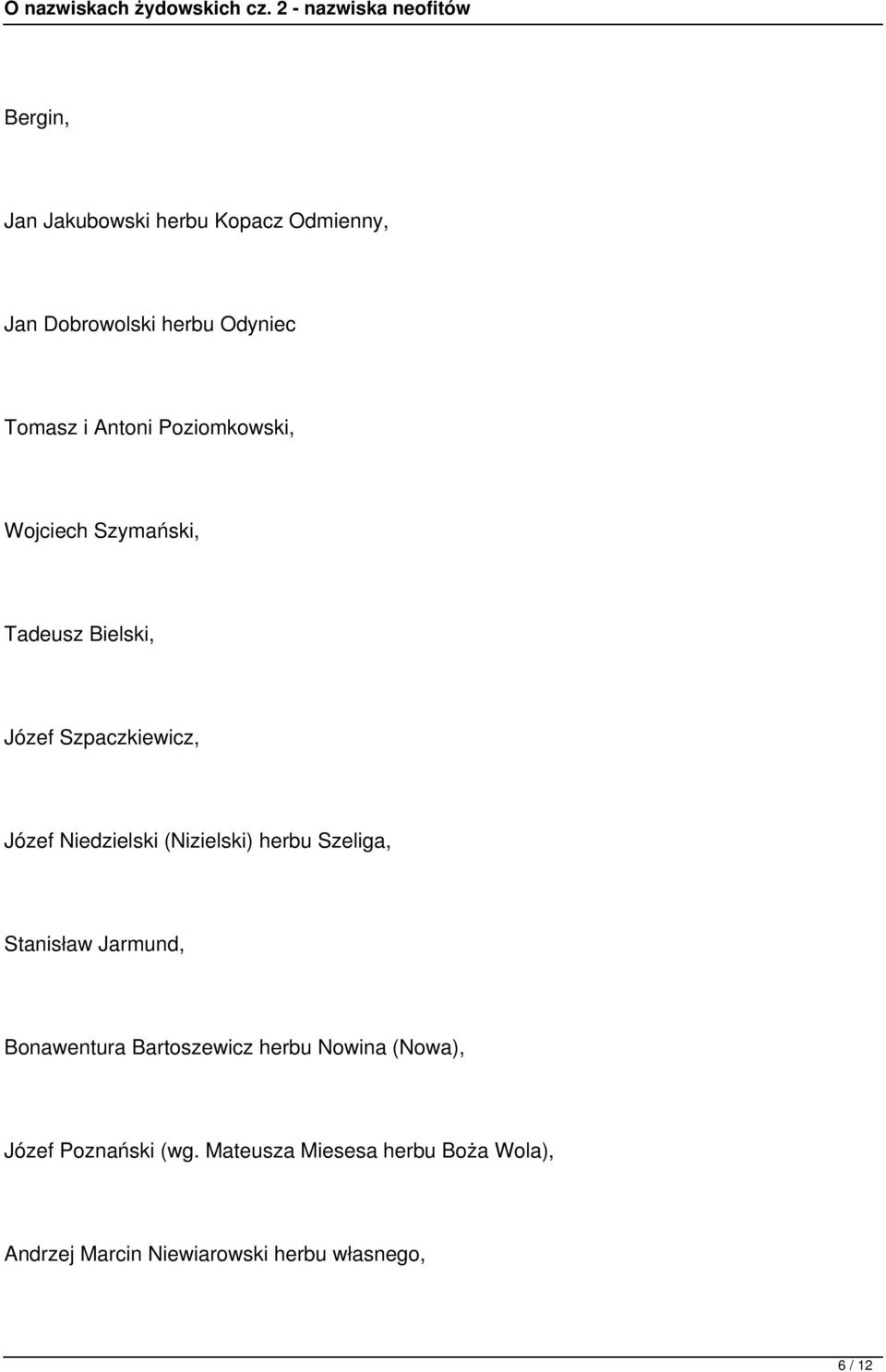 (Nizielski) herbu Szeliga, Stanisław Jarmund, Bonawentura Bartoszewicz herbu Nowina (Nowa),