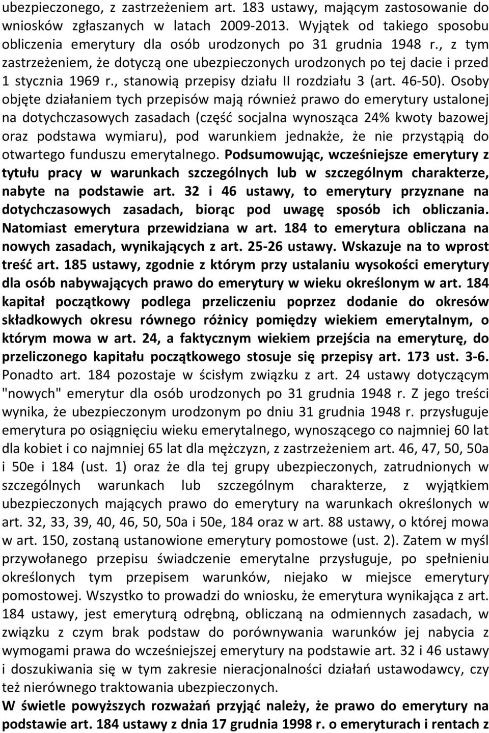 , stanowią przepisy działu II rozdziału 3 (art. 46-50).