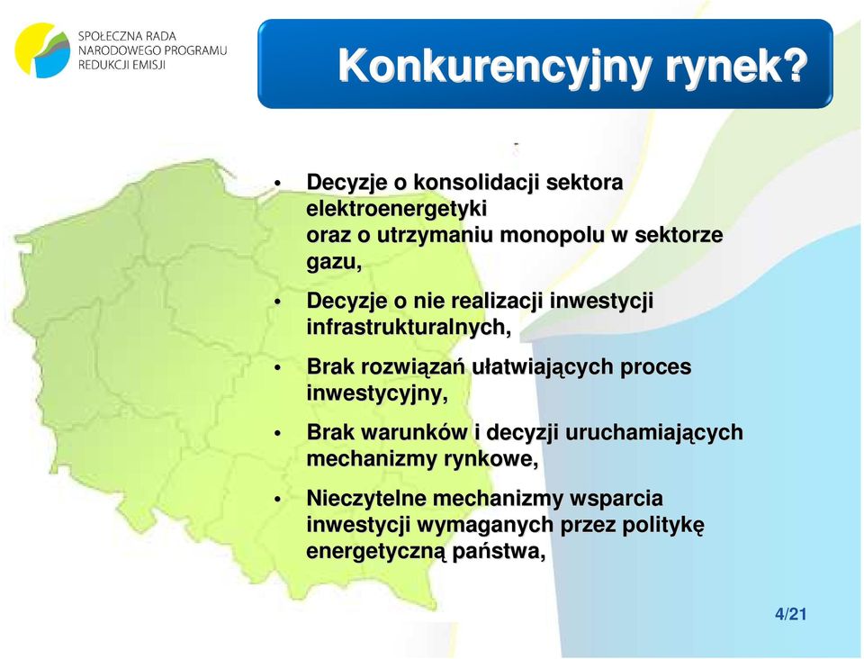 Decyzje o nie realizacji inwestycji infrastrukturalnych, Brak rozwiąza zań ułatwiających proces