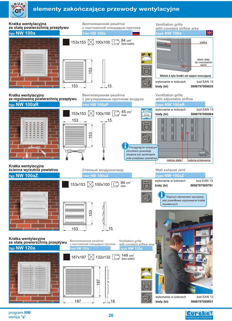 zamkniêcie pola przep³ywu powietrza os³ona sta³a œcienna wyrzutnia powietrza Ñòåííûé âîçäóõîîòâîä Wall exhaust vent typ NW 100aZ òèï ÍÂ 100àÇ type NW 100aZ os³ona przesuwna