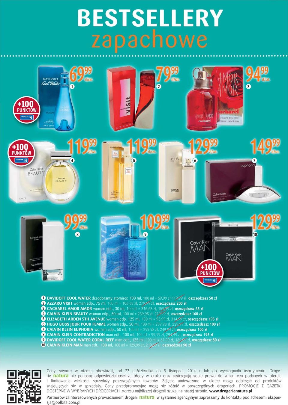 , 50 ml, 239,98, 279,, oszczędzasz 160 5 ELIZABETH ARDEN 5TH AVENUE woman edp. 125 ml, 95,, 314,, oszczędzasz 195 6 HUGO BOSS JOUR POUR FEMME woman edp.
